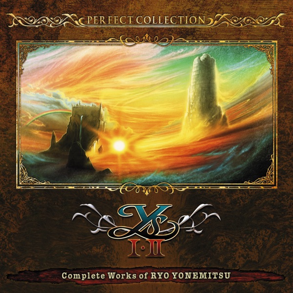 パーフェクトコレクション イースI・II～米光亮全曲集