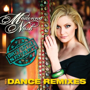 Dirty Little Secret: Dance Remix Maxi Single