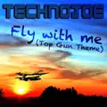 Fly with me (Top Gun Theme) (Scotty Remix)