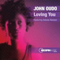 Loving You - John Oudo & Adeola Ranson