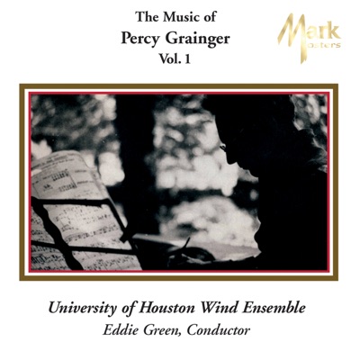 Grainger: The Music of Percy Grainger, Vol. I