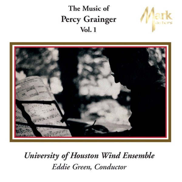 Grainger: The Music of Percy Grainger, Vol. I