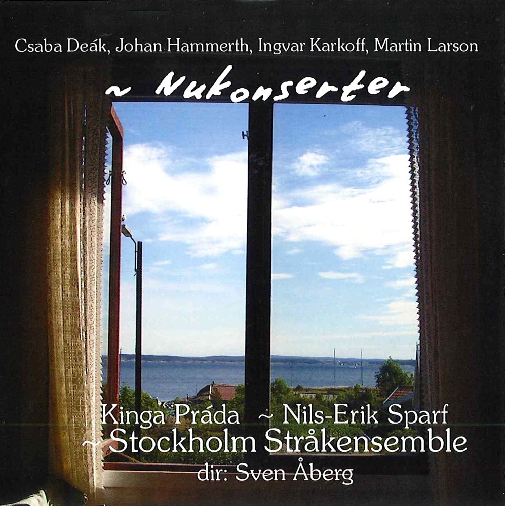 Обложка альбома «Nukonserter» — Sven Aberg, Kinga Prada, Stockholm String Ensemble, Nils-Erik Sparf, Stellan Sagvik & Akademien Flute Choir