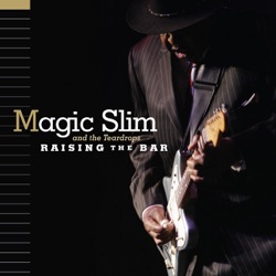 Magic Slim & The Teardrops - Sunny Road Blues