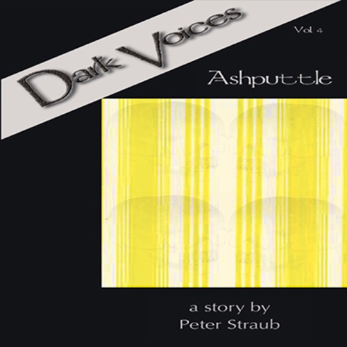 Ashputtle: Dark Voices, Vol. 4 (Unabridged) [Unabridged  Fiction] cover