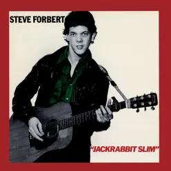 Jack Rabbit Slim - Steve Forbert