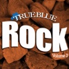 True Blue Rock, Vol. 2