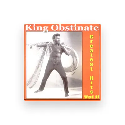 Listen to King Obstinate, watch music videos, read bio, see tour dates & more!