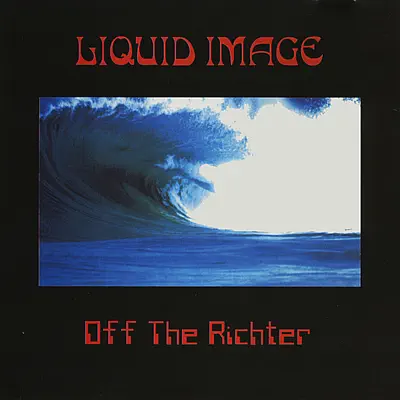 Liquid Imageの「Off the Richter」を聴こう。