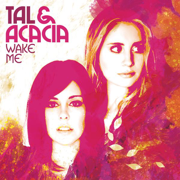 Wake Me - Tal & Acacia