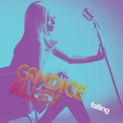 Falling (Fred Falk Remixes) - Candice Alley