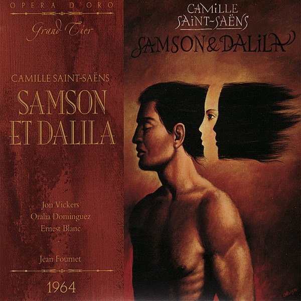 Saint-Saëns: Samson Et Dalila