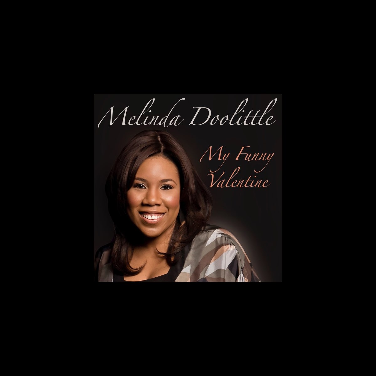 ‎My Funny Valentine Single Album by Melinda Doolittle Apple Music(01)