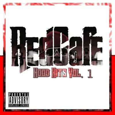Hood Hits Vol. 1 - Red Cafe Hood Hits Vol. 1 - Red Cafe