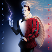 Za Bakdaz: The Unfinished Opera - Klaus Nomi