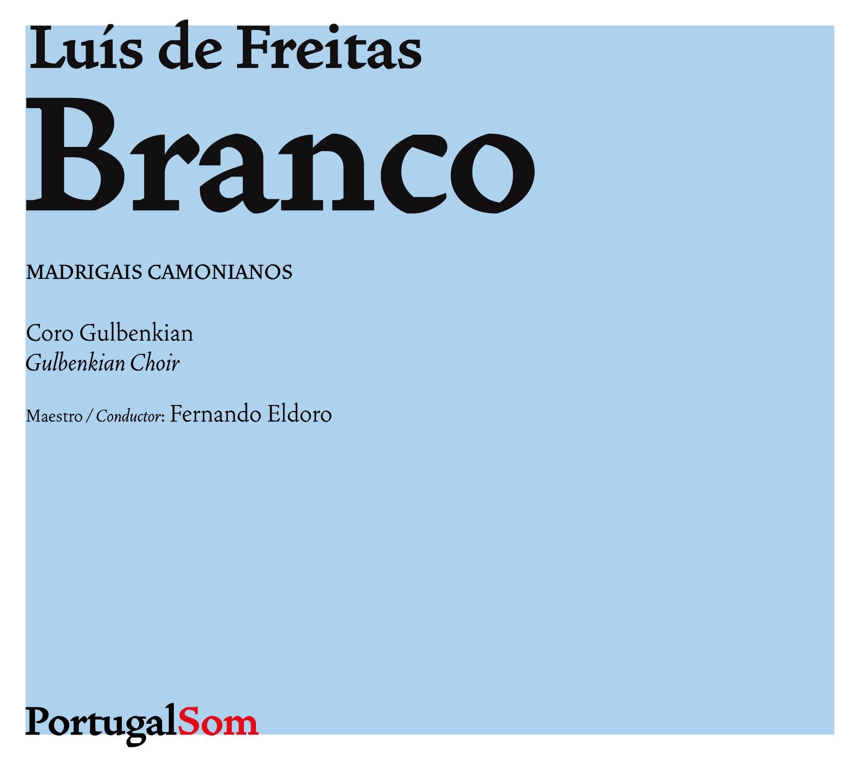 Madrigais Camonianos by Luís de Freitas Branco, Gulbenkian Choir & Fernando Eldoro album cover