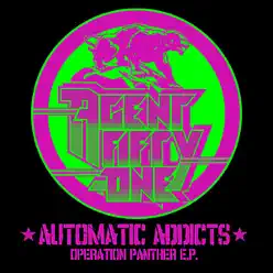 Automatic Addicts - Single - Agent 51 Automatic Addicts - Single - Agent 51