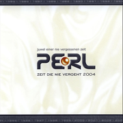 Zeit die nie vergeht 2004 - EP - Perl