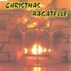 Christmas Bagatelle