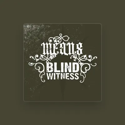 Listen to The Means, watch music videos, read bio, see tour dates & more!