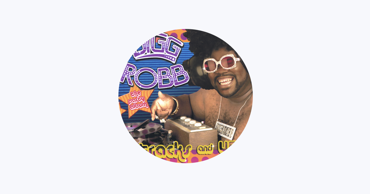 Bigg Robb - Apple Music