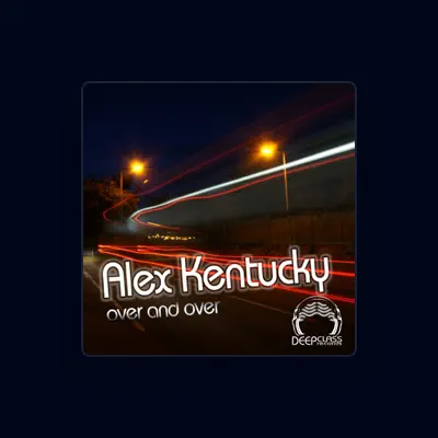 Listen to Alex Kentucky, watch music videos, read bio, see tour dates & more!