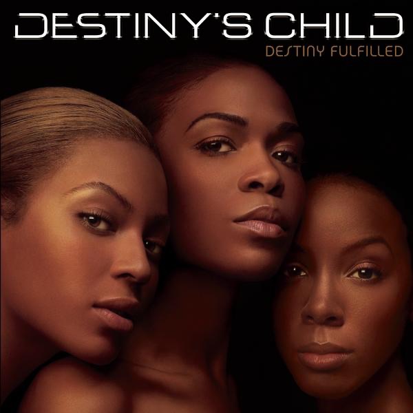 Обложка альбома «Destiny Fulfilled» — Destiny's Child