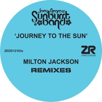 Joey Negro & The Sunburst Band - Journey To The Sun (Milton Jackson Dub)