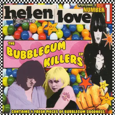 The Bubblegum Killers E.P. - Helen Love The Bubblegum Killers E.P. - Helen Love