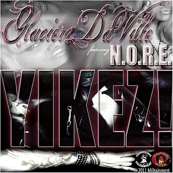 Yikez! (feat. N.O.R.E.) - Single