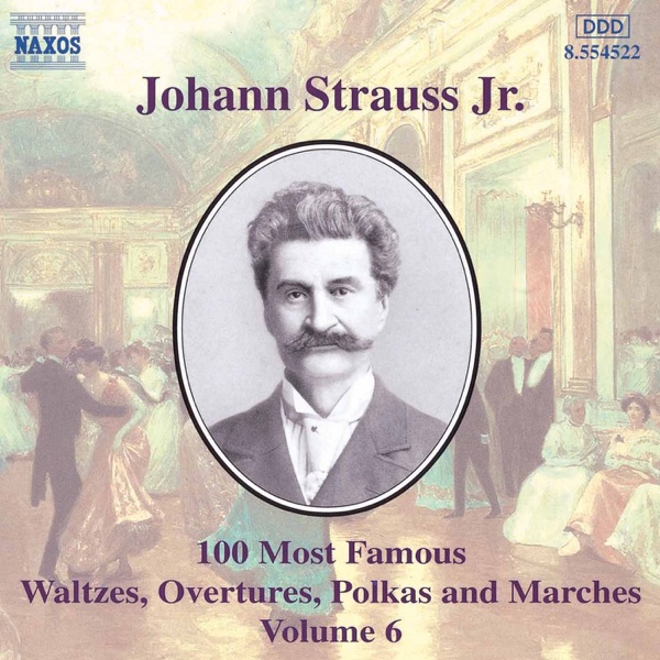 Strauss II: 100 Most Famous Works, Vol. 6