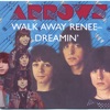 Walk Away Renee - Dreamin'