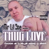 Thug Love - Mr. Lil One