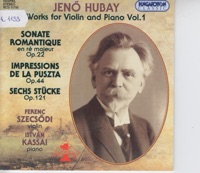 Works for Violin and Piano Vol.1 - Ferenc Szecsődi & István Kassai