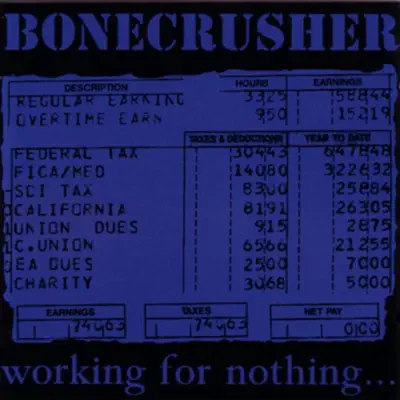 Working for Nothing - Bonecrusher