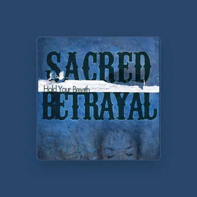 Listen to Sacred Betrayal, watch music videos, read bio, see tour dates & more!