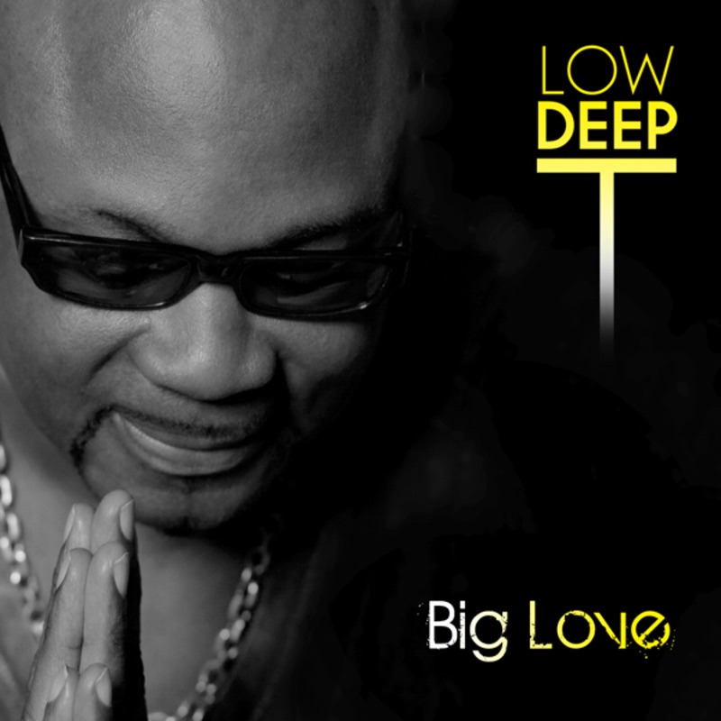 Big Love (Remixes) by Low Deep T on Apple Music