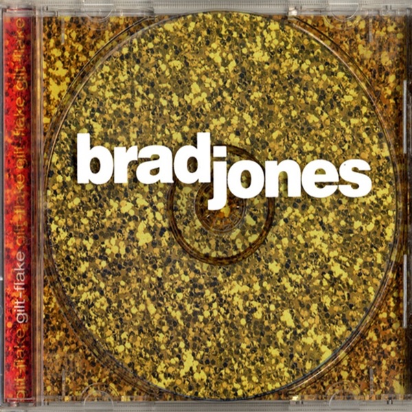 Обложка альбома «Gilt-Flake» — Brad Jones