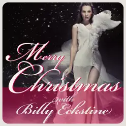 Merry Christmas With Billy Eckstine - Billy Eckstine