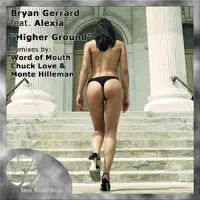Higher Ground (Word of Mouth Remix) — Bryan Gerrard featuring Alexia