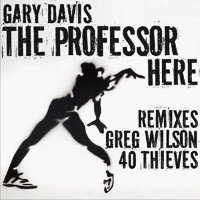 Gary Davis - The Professor Here (40 Thieves Remix)