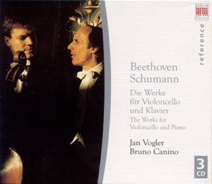 Beethoven: Cello Sonatas and Variations - Schumann: Cello and Piano Works