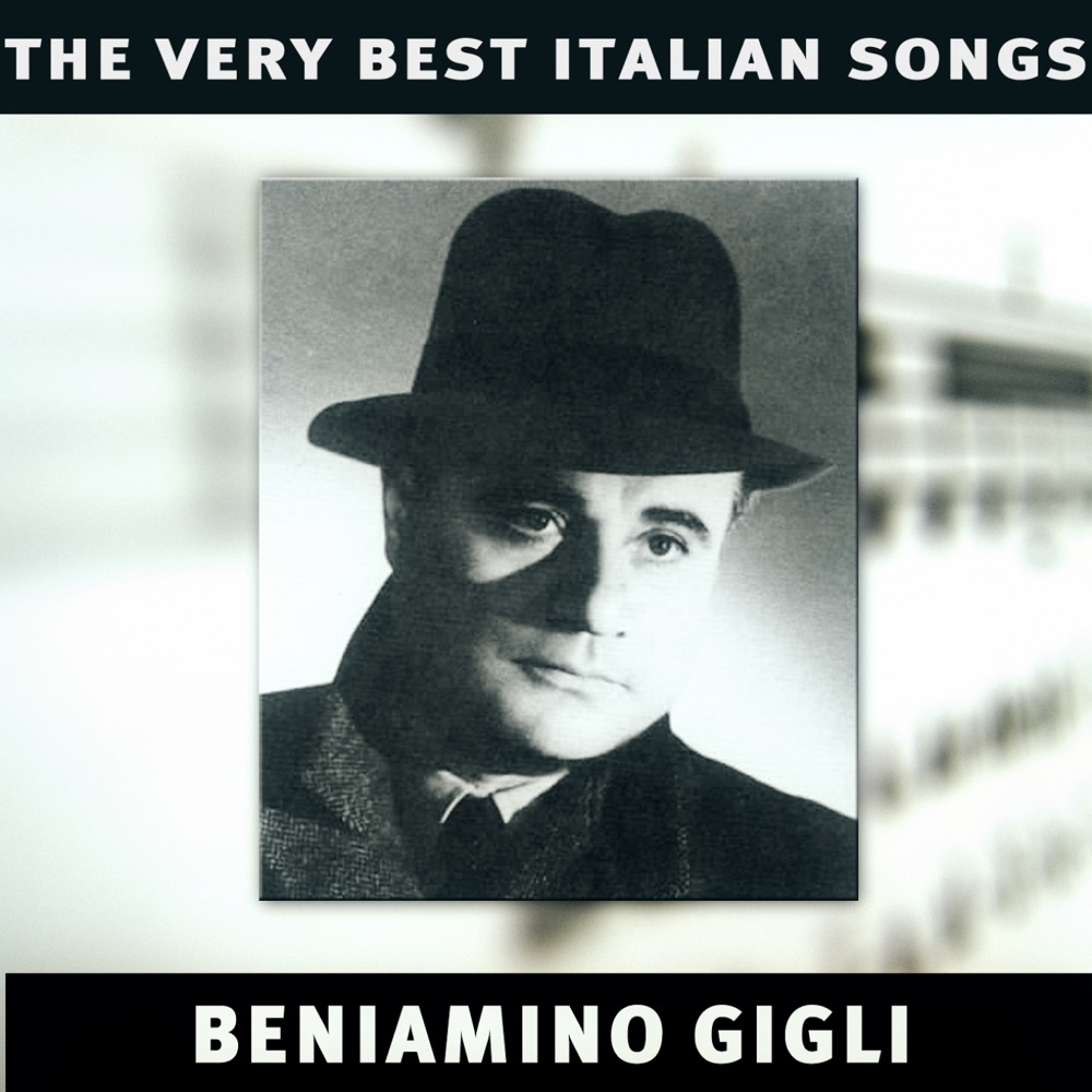 Обложка альбома «The Very Best Italians Songs» — Beniamino Gigli