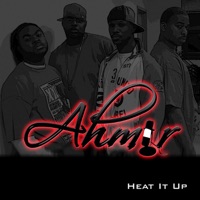 Heat It Up - EP - Ahmir