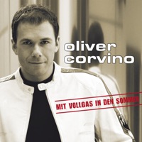 Oliver Corvino - Mit Vollgas in den Sommer