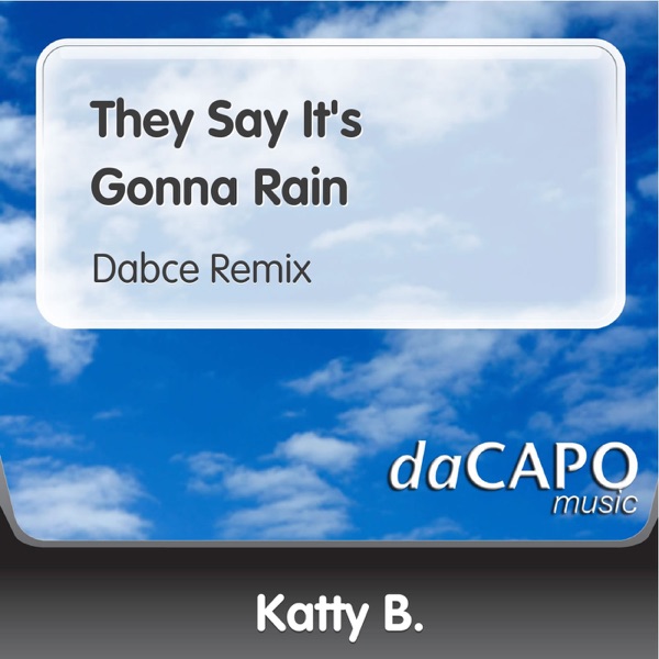 They Say It's Gonna Rain - Single