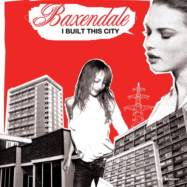 Обложка альбома «I Built This City - EP» — Baxendale