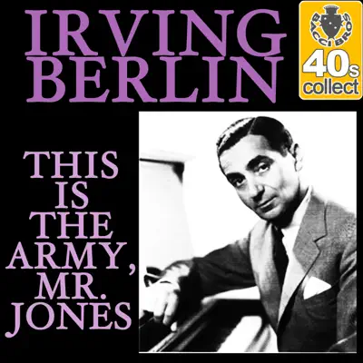 This Is the Army, Mr. Jones (Remastered) - Single - Irving Berlin