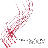 Drift Away - Clarence Carter