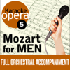 Karaoke Opera, Vol. 5: Mozart for Men - Bulgarian National Radio Symphony Orchestra, Czech Symphony Orchestra & Edward Pleasant